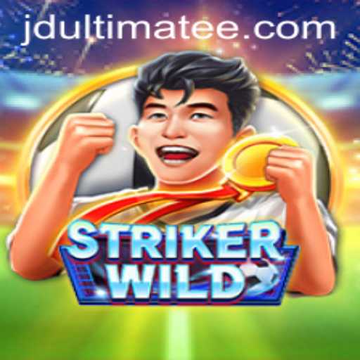 Exploring the Excitement of StrikerWILD: A Thrilling Adventure with JD Ultimate